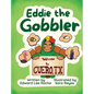 Eddie the Gobbler - Hardcover