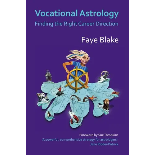 Vocational Astrology: Finding the Right Career Direction - Paperback