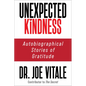 Unexpected Kindness: Autobiographical Stories of Gratitude - Paperback