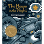 The House in the Night: A Caldecott Award Winner - Board Book