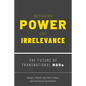 Between Power and Irrelevance: The Future of Transnational Ngos - Paperback