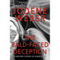 The Bald-Faced Deception - Paperback