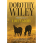 Love's Glory: An American Historical Romance (Wilderness Hearts Historical Romances Book 3) - Paperback