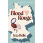 Blood Rouge - Hardcover
