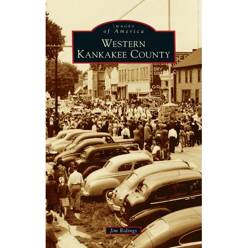 Western Kankakee County - Hardcover