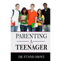 Parenting A Teenager - Paperback