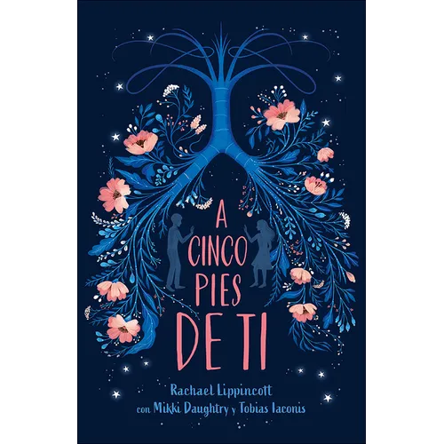 A Cinco Pies de Ti / Five Feet Apart - Hardcover