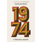 1974: A Personal History - Paperback