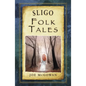 Sligo Folk Tales - Paperback
