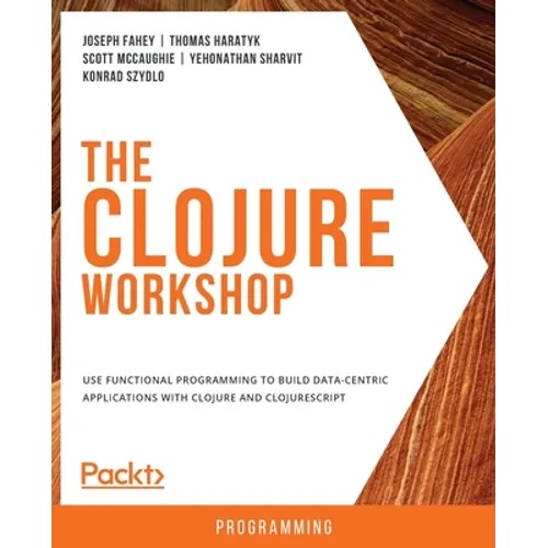 The Clojure Workshop - Paperback
