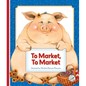To Market, to Market - Library Binding