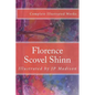 Florence Scovel Shinn: Complete Works Illustrated - Paperback