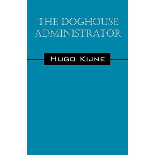 The Doghouse Administrator - Paperback