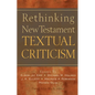 Rethinking New Testament Textual Criticism - Paperback
