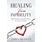 Healing from infidelity: Understand why we cheat, how to find forgiveness and rebuild trust in your relationship - Paperback