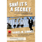 Shh! It's a Secret: A Novel about Aliens, Hollywood, and the Bartender's Guide - Paperback