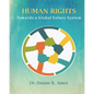 Human Rights: Towards a Global Values System - Paperback