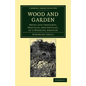 Wood and Garden - Paperback