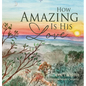 How Amazing Is His Love - Hardcover