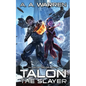 Talon The Slayer - Paperback
