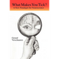What Makes You Tick?: A New Paradigm for Neuroscience - Paperback