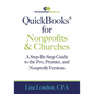 QuickBooks for Nonprofits & Churches: A Setp-By-Step Guide to the Pro, Premier, and Nonprofit Versions - Paperback