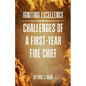 Igniting Excellence: Challenges of a First-Year Fire Chief - Paperback