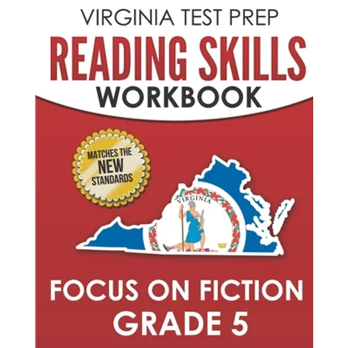 VIRGINIA TEST PREP Reading Skills Workbook Focus on Fiction Grade 5: Preparation for the SOL Reading Assessments - Paperback