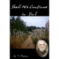 Shall We Continue in Sin? - Paperback