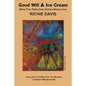 Good Will & Ice Cream - Paperback
