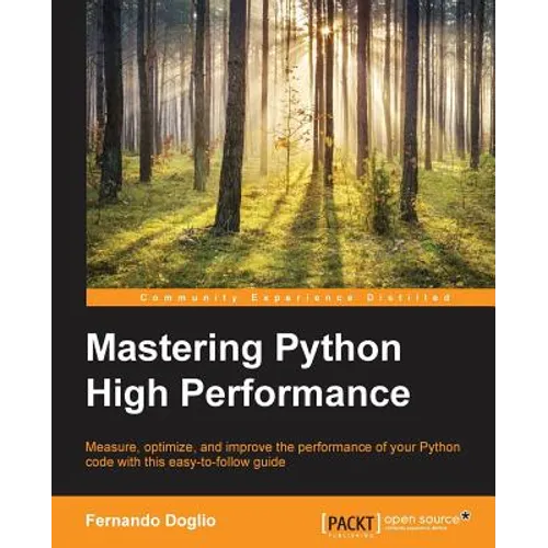 Mastering Python High Performance - Paperback