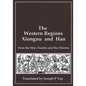 The Western Regions, Xiongnu and Han: From the Shiji, Hanshu and Hou Hanshu - Paperback