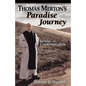 Thomas Merton's Paradise Journey - Paperback