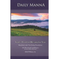 Daily Manna: God's Word of Blessing for You: 365 Devotionals and Prayers for Every Day of the Year - Paperback