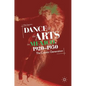Dance and the Arts in Mexico, 1920-1950: The Cosmic Generation - Hardcover