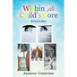 Within the Child's Core - Paperback