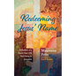 Redeeming Jesus' Name: Reflections of a Ninety-Year-Old Nun Living in Jerusalem - Hardcover