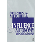 Influence and Autonomy in Psychoanalysis - Paperback