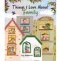 Things I Love about Family - Board Book