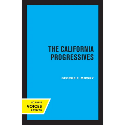 The California Progressives - Paperback