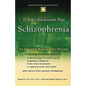 If Your Adolescent Has Schizophrenia: An Essential Resource for Parents - Hardcover