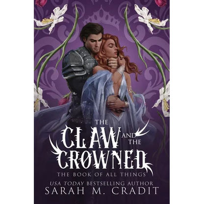 The Claw and the Crowned: A Standalone Enemies to Lovers Fantasy Romance - Paperback