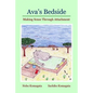 Ava's Bedside: Making Sense Through Attachment - Paperback