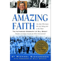 Amazing Faith: The Authorized Biography of Bill Bright, Founder of Campus Crusade for Christ - Paperback