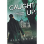 Caught Up: It Was Never a Game - Paperback