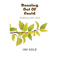 Dancing Out Of Covid: Journals 2022-2023: Journals - Paperback
