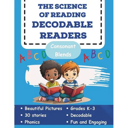 The Science of Reading Decodable Readers: Consonant Blends - Paperback