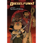 Dieselfunk! - Paperback