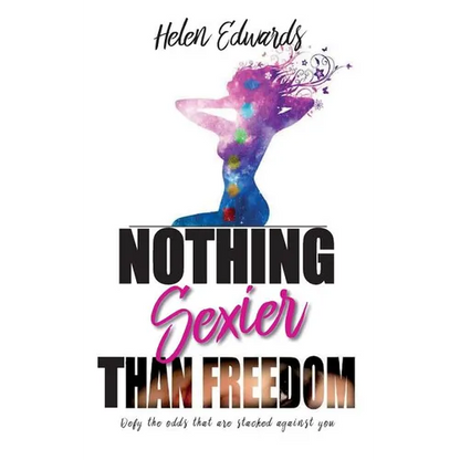 Nothing Sexier Than Freedom - Paperback