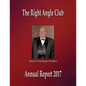 The Right Angle Club Annual Report 2017 - Paperback